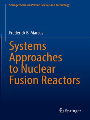 cover image of Systems Approaches to Nuclear Fusion Reactors